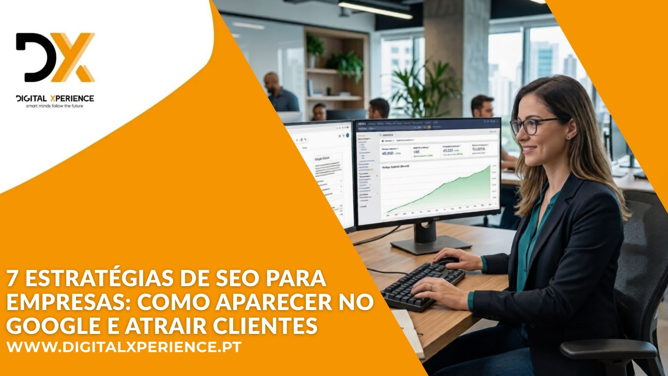 7 Estratégias de SEO para empresas: como aparecer no Google e atrair clientes